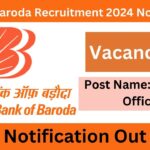 Bank of Baroda Recruitment 2024 Notification