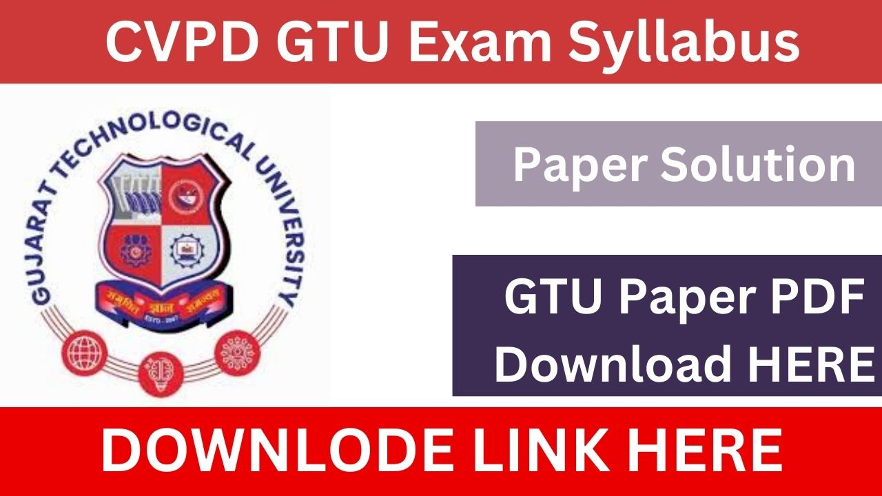 CVPD GTU Exam Syllabus